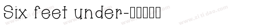 Six feet under字体转换